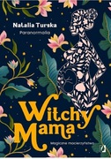 Natalia Turska Witchy Mama twarda oprawa 