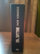 Dallas 63  Stephen King (JAK NOWA)