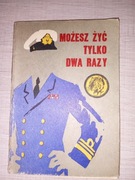 Możesz żyć tylko dwa razy | Żółty Tygrys 