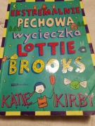 Ekstremalnie pechowa wycieczka Lottie Brooks - Katie Kirby
