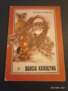 Babcia Katarzyna - Andjelka martić