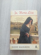 Ja, Mona Liza Jeanne Kalogridis