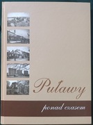 Puławy ponad czasem album 2012r nakł 1000szt