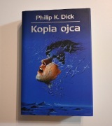 Kopia ojca Philip K. Dick
