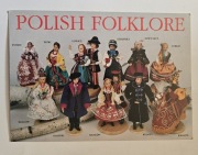 Polish Folklore pocztówka lalki stroje ludowe Kraków, Łowicz, Kujawy,Lublin