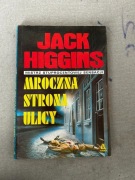 Jack Higgins - Mroczna Strona Ulicy
