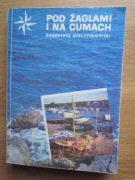 Pod żaglami i na cumach ___  Eugeniusz Moczydłowski 