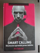 Sobczak - Smart Calling Skuteczna sprzedaż przez telefon