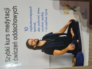 Szybki kurs medytacji i ćwiczeń