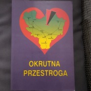 OKRUTNA PRZESTROGA - DĘBSKI , POPEK - WOŁYŃ , UKRAINA