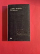 221. „ NOC GENERAŁA „ -  GABRIEL MERETIK - 2014 rok