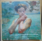 Malarstwo w Zbiorach Narodowego Banku Polskiego 