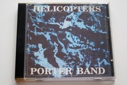 PORTER BAND Helicopters(CD)