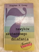 7 nawyków skutecznego działania - Stephen R. Covey