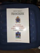 Posynodalna Adhortacja Apostolska Papież Franciszek O miłości w rodzinie