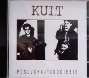 KULT -  Posłuchaj to do ciebie