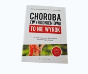 Choroba zwyrodnieniowa to nie wyrok – unikat + GRATIS