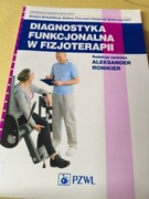 DIAGNOSTYKA FUNKCJONALNA W FIZJOTERAPII Aleksander Ronikier