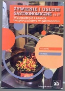 Żywienie i usługi gastronomiczne cz. IV Wyposażenie i zasady bezpieczeństwa