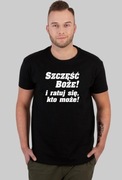Szczęść Boże i ratuj się kto może - koszulki i gadżety z nadrukiem