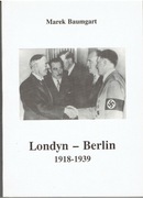 Londyn - Berlin 1918-1939 Marek Baumgart