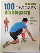 Anatomia. 100 ćwiczeń dla biegaczy - Guillermo Seijas