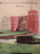 Militarne Dziedzictwo Świebodzina i Okolic 2016