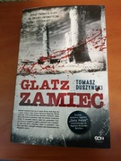 TOMASZ DUSZYŃSKI Glatz zamieć