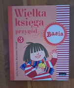 Basia Wielka księga przygód 3, Zofia Stanecka 