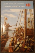 Zatoka Świeża 1463 Dyskant Historyczne Bitwy