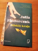 Bliskie kraje-Julia Fiodorczuk