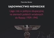 SĄDOWNICTWO NIEMIECKIE I JEGO ROLA W POLITYCE OKUPACYJNEJ NA ZIEMIACH...