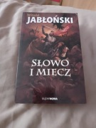 Słowo i miecz. Witold Jabłoński 