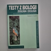Testy z biologii zoologia i ekologia Krystyna Grykiel 