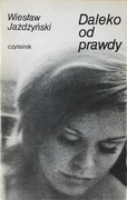 DALEKO OD PRAWDY - W. Jażdżyński