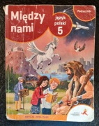 MIĘDZY NAMI 5 GWO PODRĘCZNIK JĘZYK POLSKI KLASA 5