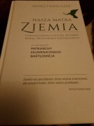 PAPIEŻ FRANCISZEK NASZA MATKA ZIEMIA