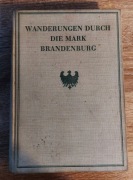 Theodor Fontane - Wanderungen durch die Mark Brandenburg (wyd. 1932)
