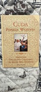Wielka encyklopedia Jana Pawła II nr 61 : Cuda papieża Wojtyły