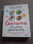 MAGDALENA MAKAROWSKA ŚWIĘTOWANIE Z INSULINOOPORNOŚCIĄ