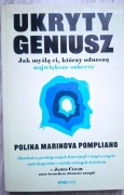 Ukryty geniusz. Jak myślą ci, którzy odnoszą największe sukcesy