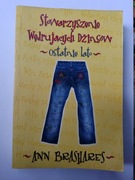 Stowarzyszenie Wędrujących Dżinsów ostatnie lato