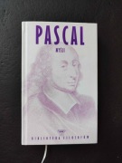 Blaise Pascal - Pascal Myśli