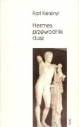 Hermes przewodnik dusz Karl Kerenyi