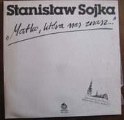 Matko, która nas znasz - Stanisław Sojka