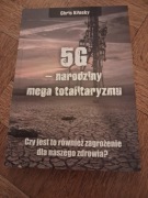 5G-narodziny mega totalitaryzm. Chris Klinsky .