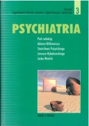 Psychiatria 3. Terapia Zagadnienia etyczne prawne organizacyjne i społeczne