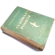 CUDOWNA PODRÓŻ Selma Lagerlof ilustracje Szancer wydanie z 1948 roku