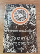 Rozwój potęgi woli Wincenty Lutosławski 