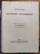 Historia malarstwa. Tom 5: Malarstwo holenderskie